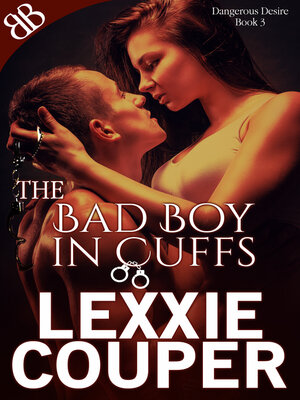 The Bad Boy In Cuffs - ebook